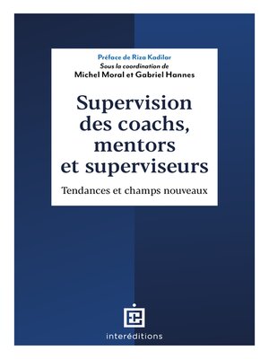 cover image of Supervision des coachs, mentors et superviseurs